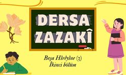 Dersa zazakî de beşa hîrêyîne weşan de ya