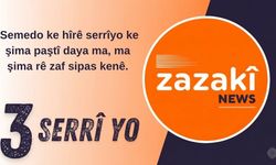 Zazakî News hîrê serrî yo: No ziwanê ma pêrûne yo