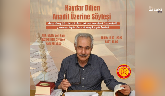 Haydar Diljen do Sêwregi de bahsê ziwanê dayike de perwerdeyî biko