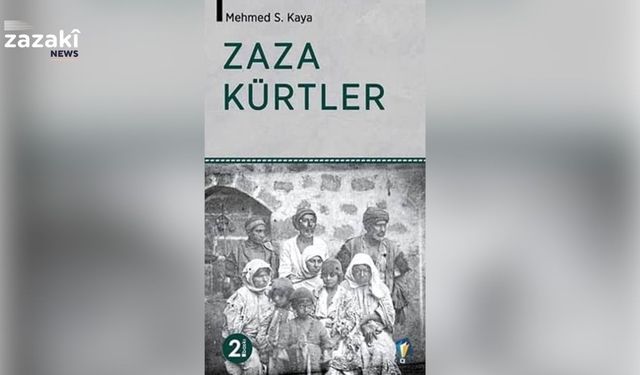 Derheqê Kitabê "Zaza Kürtler" ê Mehmed S. Kayayî de