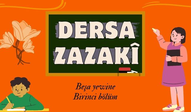 Ma humaranê Zazakî bimuse (Dersa Zazakî -I-)
