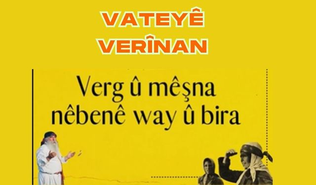 Vateyê verînan ê bi Zazakî (30)