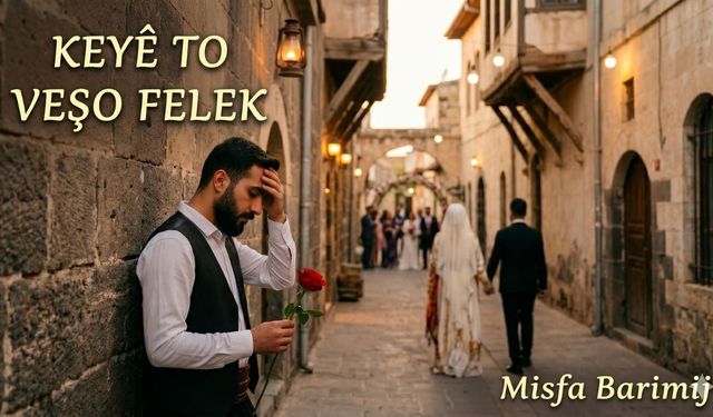 KEYÊ TO VEŞO FELEK