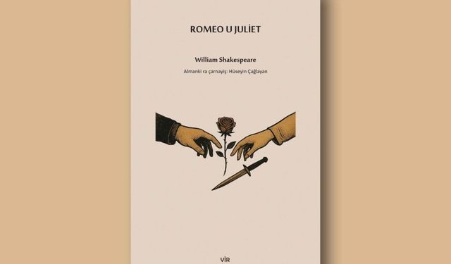 Eserê naskerde yê dinya ‘Romeo u Julîet’ êdî bi Zazakî yo