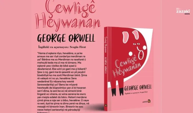 Kitabê 'Çewlîgê Heywanan' bi zazakî