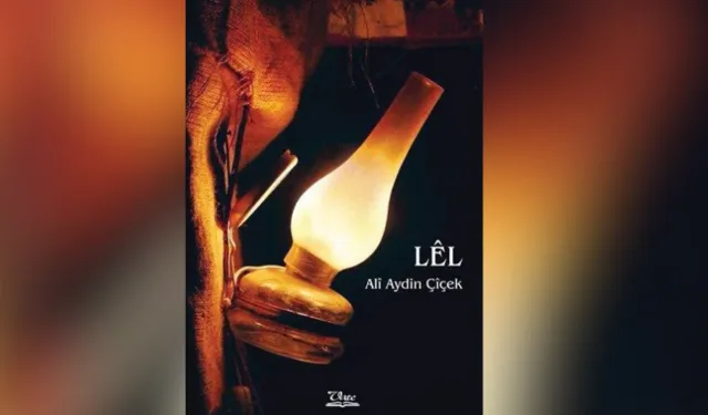 Kitabê “Lêl” yê Alî Aydin Çîçekî ser o