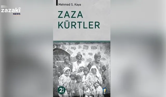 Derheqê Kitabê "Zaza Kürtler" ê Mehmed S. Kayayî de