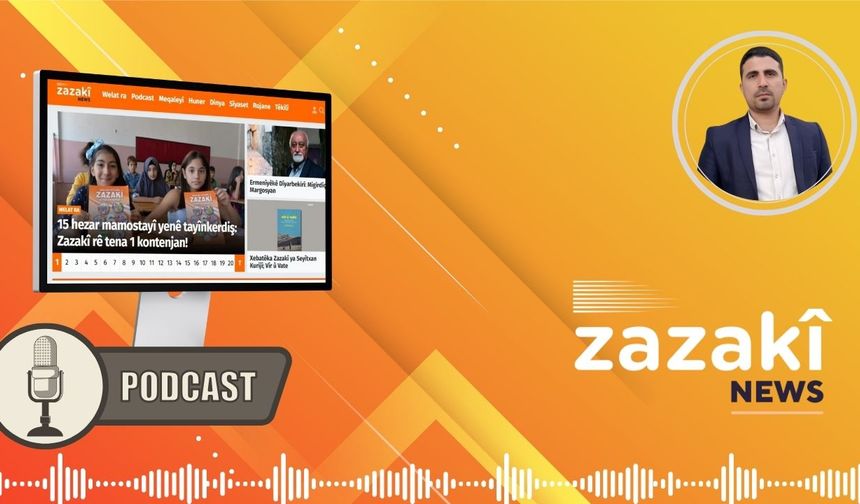 Çimê Zazakî Newsî ra (25)