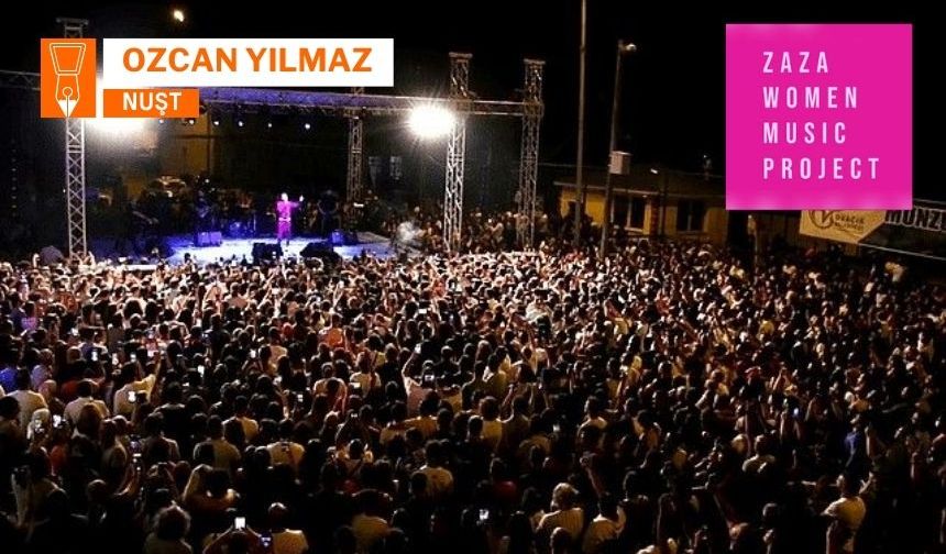 Festîvalê Mûnzurî, Zaza Women Music Project û qewxa hengure