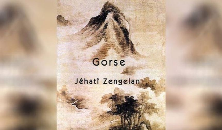 Kitabê Jehatî Zengelanî yo bi Zazakî: Gorse