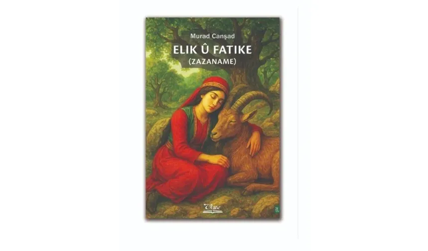 Kitabê Murad Canşadî: Elik û Fatike (Zazaname)