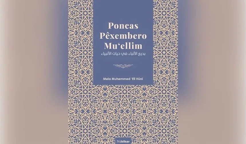 Şima eşkenê kitabê "Poncas Pêxembero Mu‘ellîm" înternet ser ra biwanê