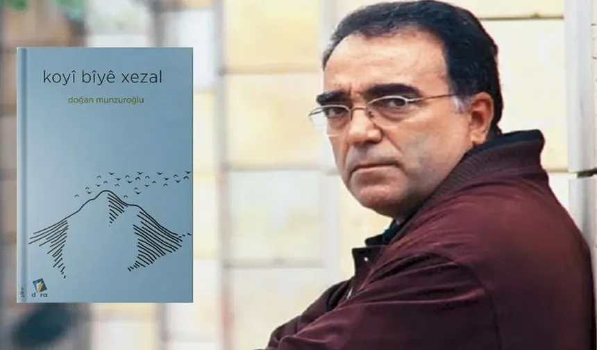 Kitabê şîîran yê Doğan Munzurogluyî: Koyî Bîyê Xezal