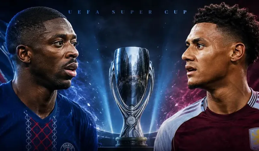 PSG û Aston Villa amşo semedê Kupara Supere yenê têver