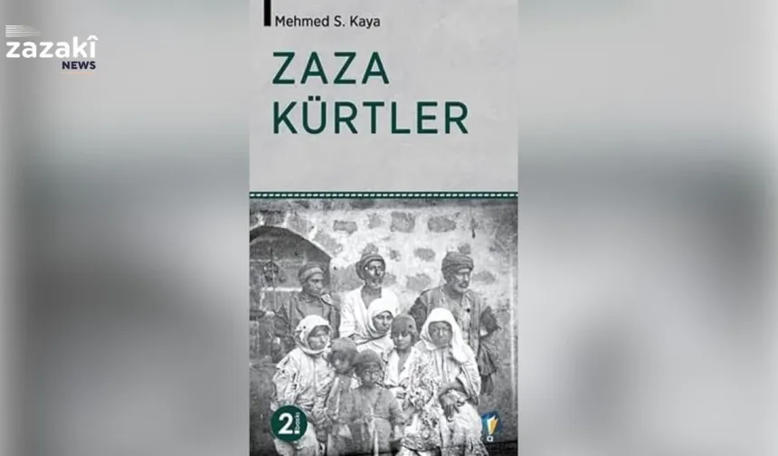 Derheqê Kitabê "Zaza Kürtler" ê Mehmed S. Kayayî de