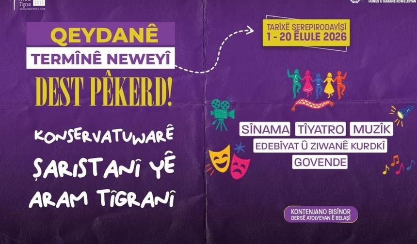 Konservutuvarê Şaristanî yê Aram Tîgranî de demserra newîye