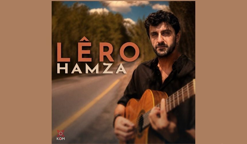 Kilama Hamzayî ya bi Zazakî “Lêro” weşan de ya